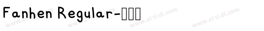 Fanhen Regular字体转换